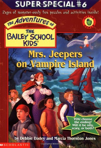 Bsk Ss #06: Mrs. Jeepers on Vampire Island (The Bailey School Kids)