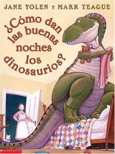 ¿Cómo dan las buenas noches los dinosaurios? (Spanish Edition)