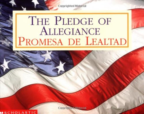 Pledge Of Allegiance / Promesa de lealtad (Spanish Edition)