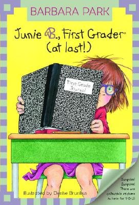 Junie B., First Grader: First Grader (At Last!)