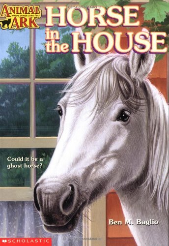 Horse in the House (Animal Ark Series #26)