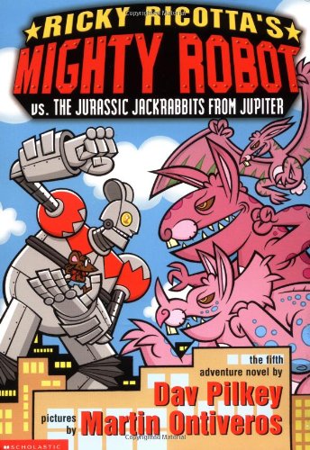 Ricky Ricotta's Mighty Robot vs. the Jurassic Jack Rabbits from Jupiter