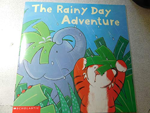 The Rainy Day Adventure