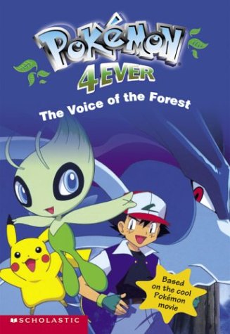 The Voice of the Forest (Pokemon, 4)