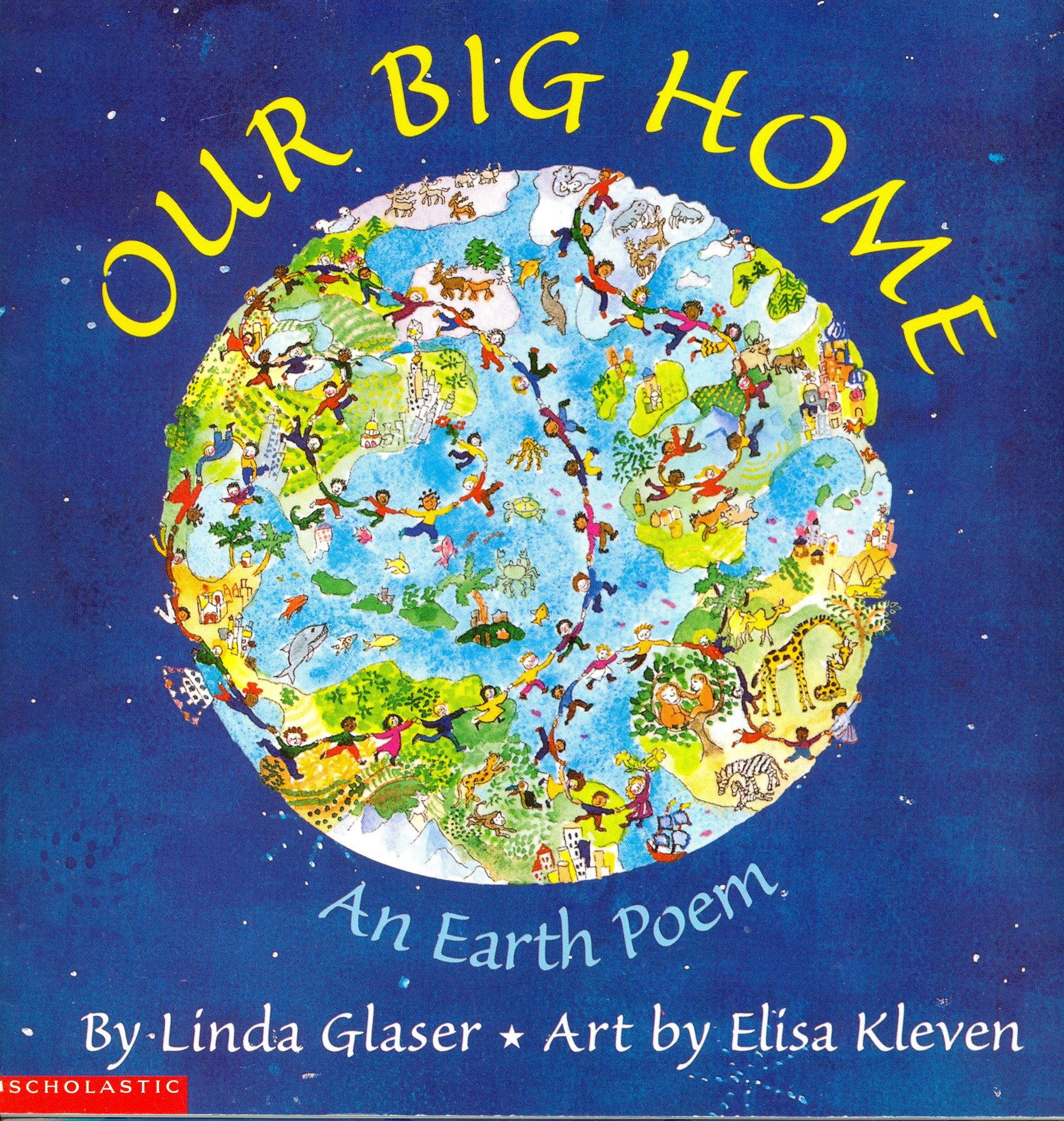 Our big home: An earth poem