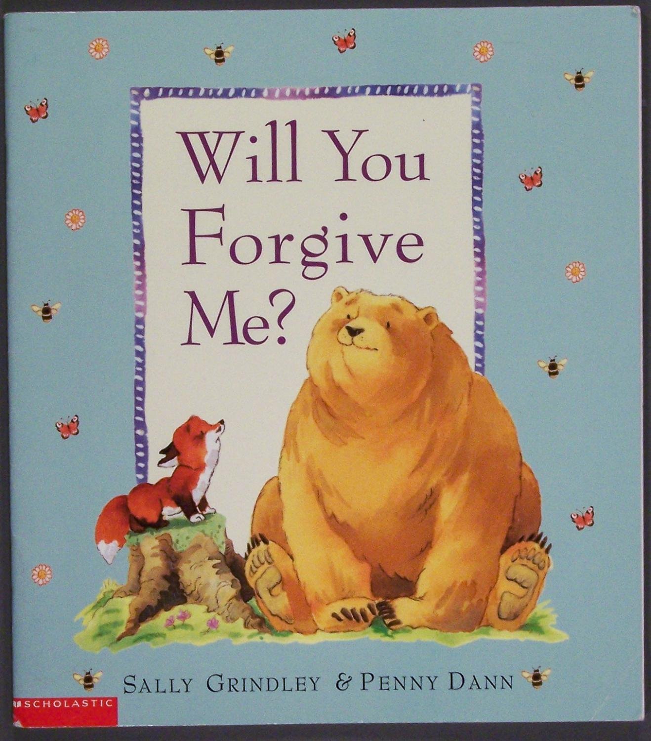 Will You Forgive Me?