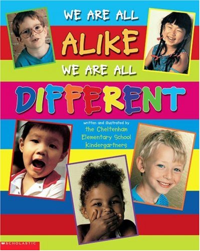 We Are All Alike . . . We Are All Different
