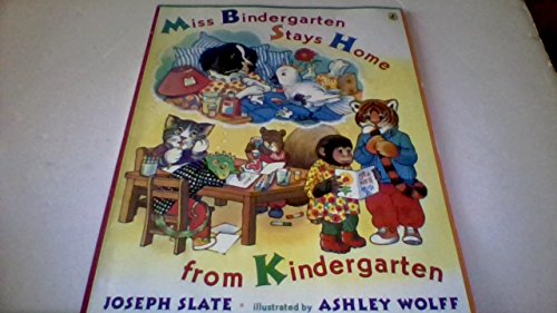 Miss Bindergarten Stays Home from Kindergarten