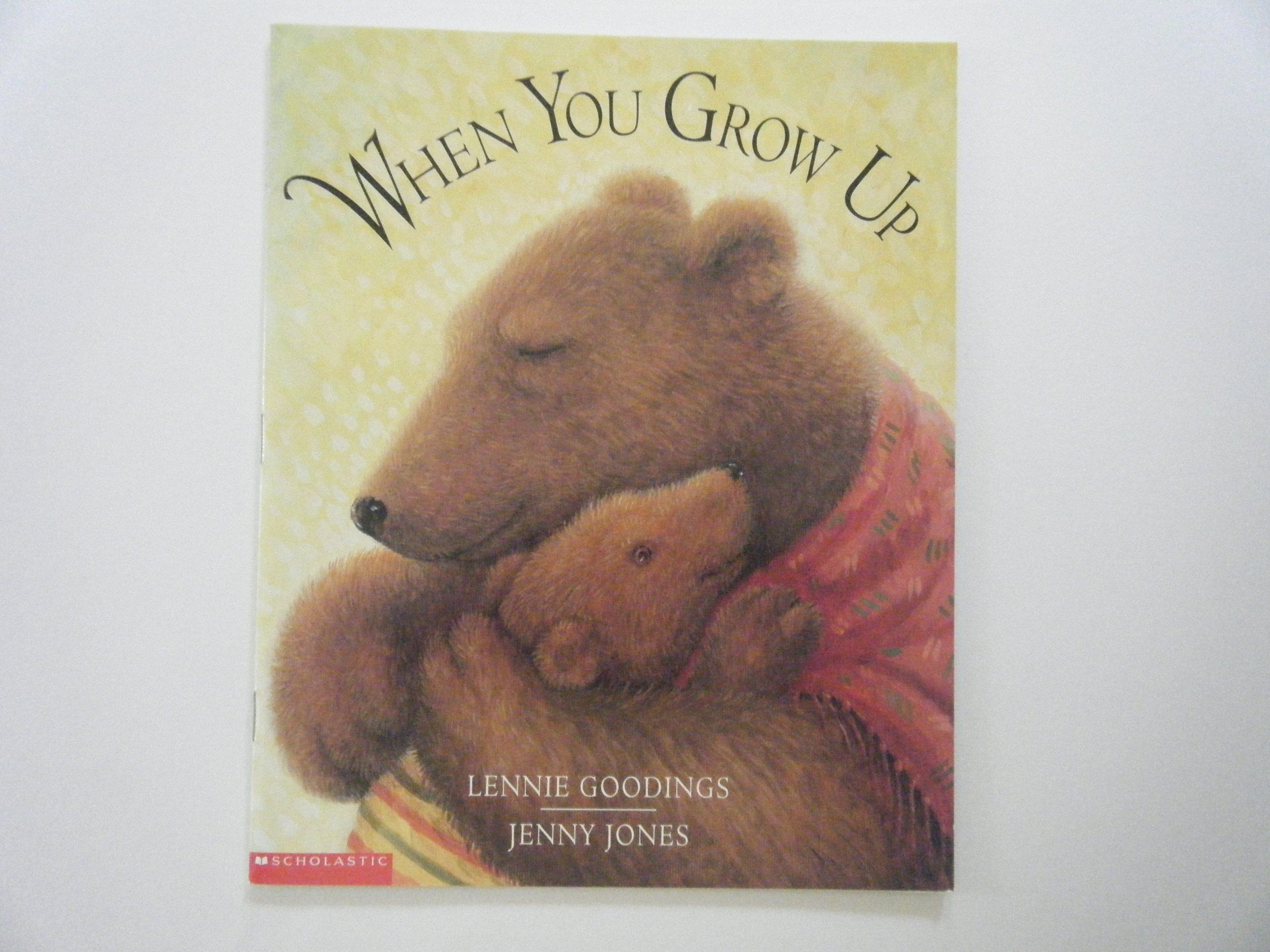 When you grow up