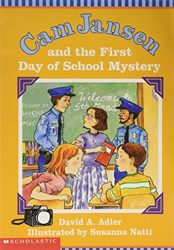 Cam Jansen and the First Day of School Mystery