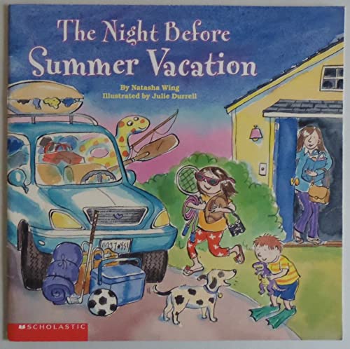 The Night Before Summer Vacation