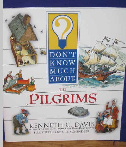 Don't Know Much About the Pilgrims