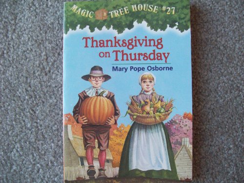 Thanksgiving on Thursday (Magic Tree House, 27)