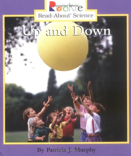 Up and Down (Rookie Read-About Science)