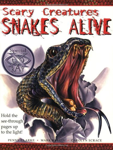 Snakes Alive (Scary Creatures)