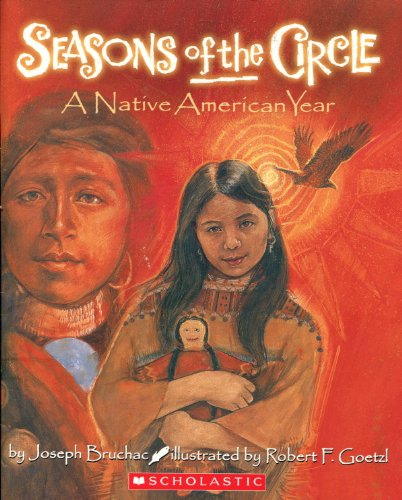 Seasons of the Circle - A Native American Year