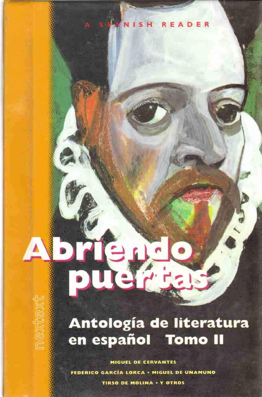 McDougal Littell Nextext: Student Text Abriendo puertas: Antología de literatura en español, Tomo II