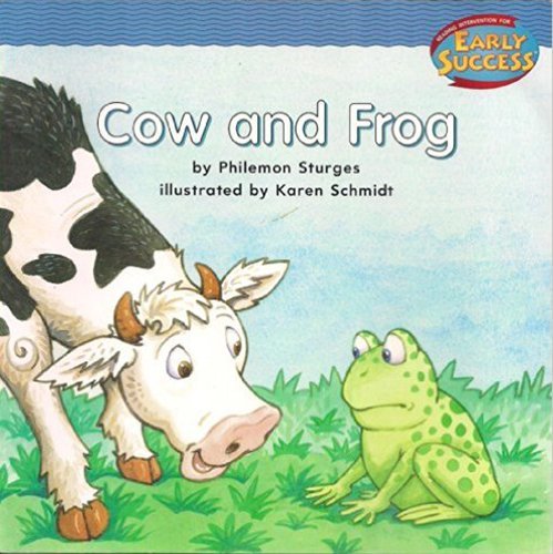 Cow and Frog: Houghton Mifflin Early Success