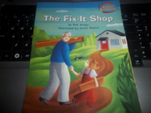 Houghton Mifflin Early Success: The Fix-It Shop