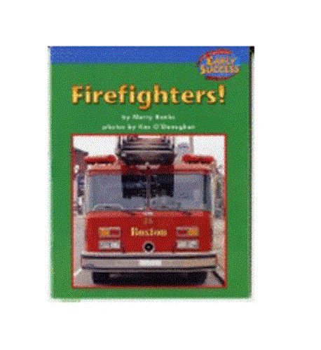 Houghton Mifflin Early Success: Firefighters!