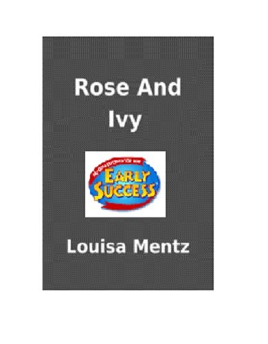 Houghton Mifflin Early Success: Rose And Ivy