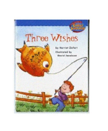 Houghton Mifflin Early Success: Three Wishes