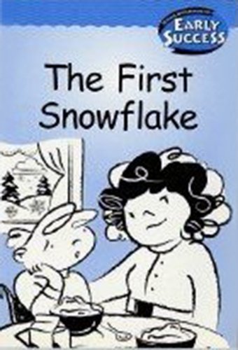 Houghton Mifflin Early Success: The First Snowflake