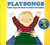 Playsongs: Actions Songs and Rhymes for Babies and Toddlers