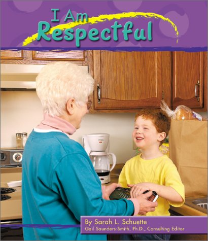 I Am Respectful (Character Values)