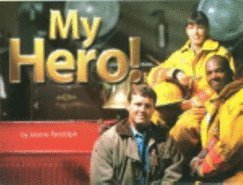 Steck-Vaughn Shutterbug Books: Leveled Reader Grades K - 1 My Hero!, Social Studies