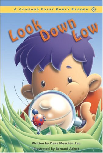 Look Down Low (Compass Point Early Readers)