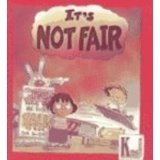 It's Not Fair (Kid to Kid)