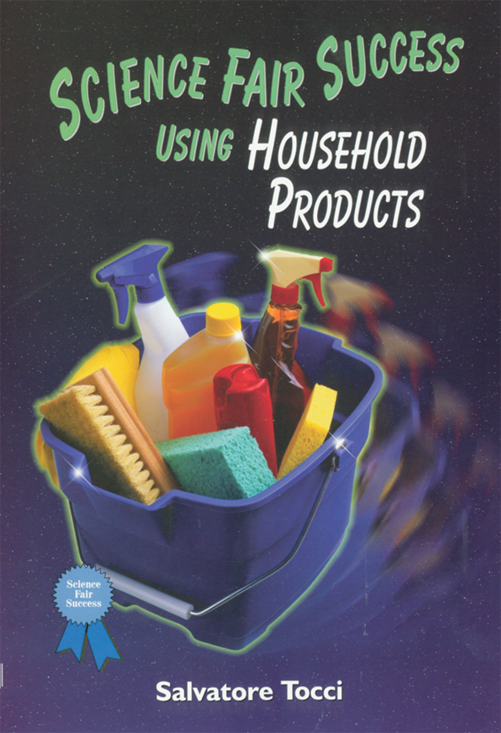 Science Fair Success Using Household Products