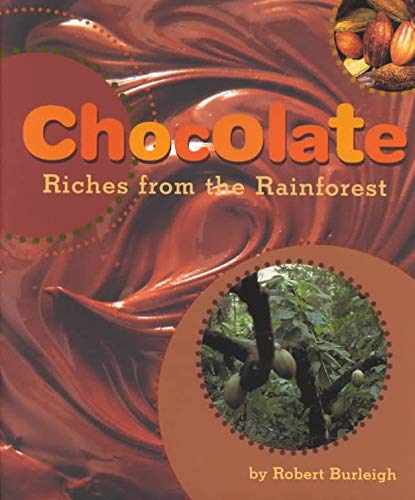 Chocolate Riches From the Rainforest