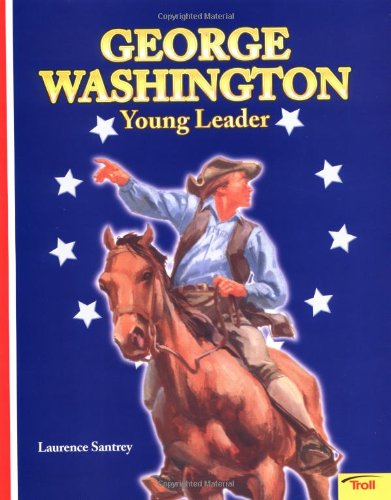 George Washington: Young Leader (Easy Biographies)