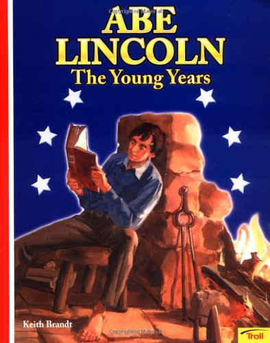 Abe Lincoln: The Young Years (Easy Biographies)