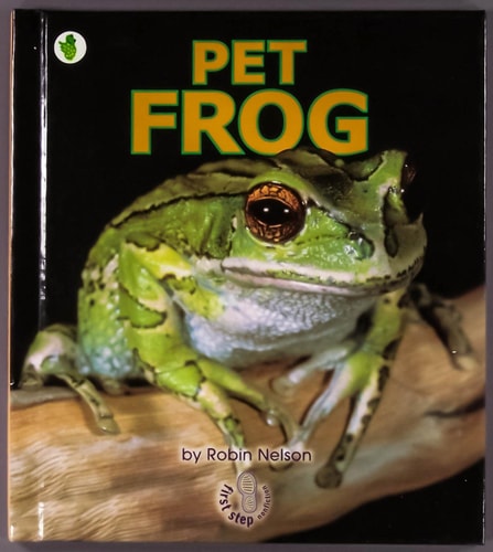 Pet Frog (First Step Nonfiction)