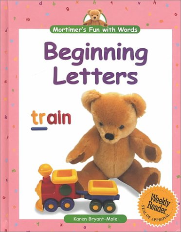 Beginning Letters (Mortimer's Fun With Words)