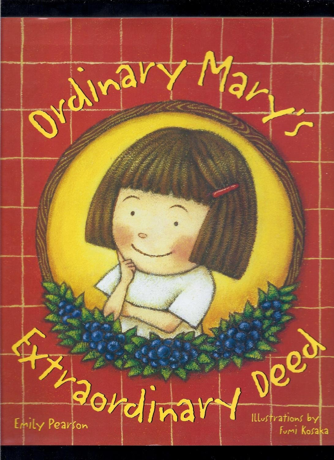 Ordinary Mary's Extraordinary Deed - A Children's Kindness Book