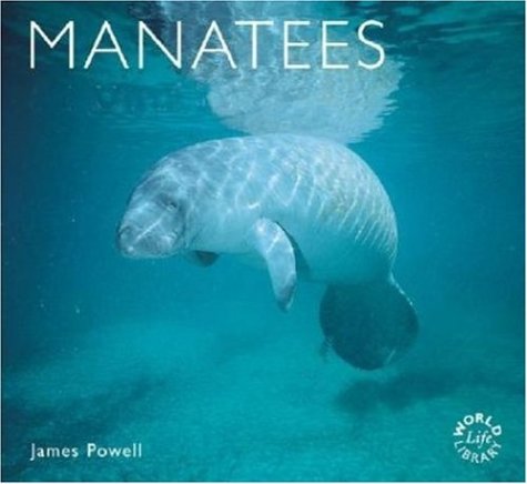 Manatees (World Life Library)