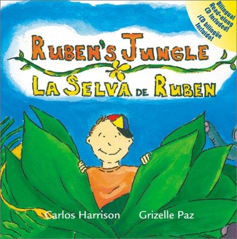 Ruben's Jungle = La selva de Ruben (Ruben's World, 2) (English and Spanish Edition)