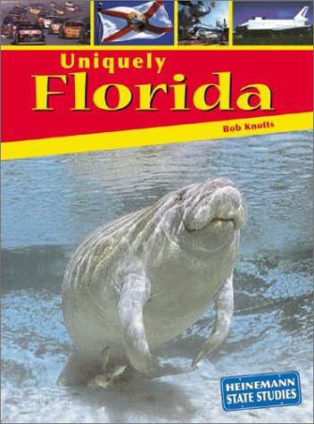 Uniquely Florida (State Studies: Florida)