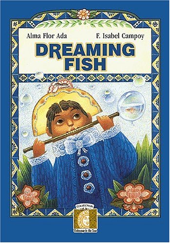 Dreaming Fish (Gateways to the Sun) (Gateways to the Sun/ Puertas al sol)