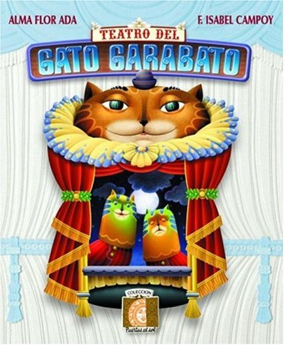 Teatro del Gato Garabato (Puertas al Sol) (Puertas Al Sol / Gateways to the Sun) (Spanish Edition)