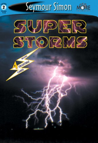 See More Readers: Super Storms -Level 2 (SeeMore Readers, SEMR)
