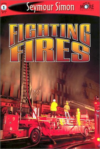 Fighting Fires: See More Readers Level 1