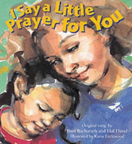 I Say a Little Prayer for You