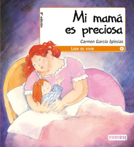 Mi mamá es preciosa (Spanish Edition)
