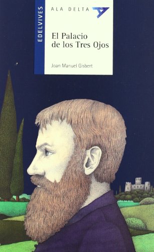 El Palacio de los Tres Ojos (Ala Delta: Serie azul / Hang Gliding: Blue Series) (Spanish Edition)