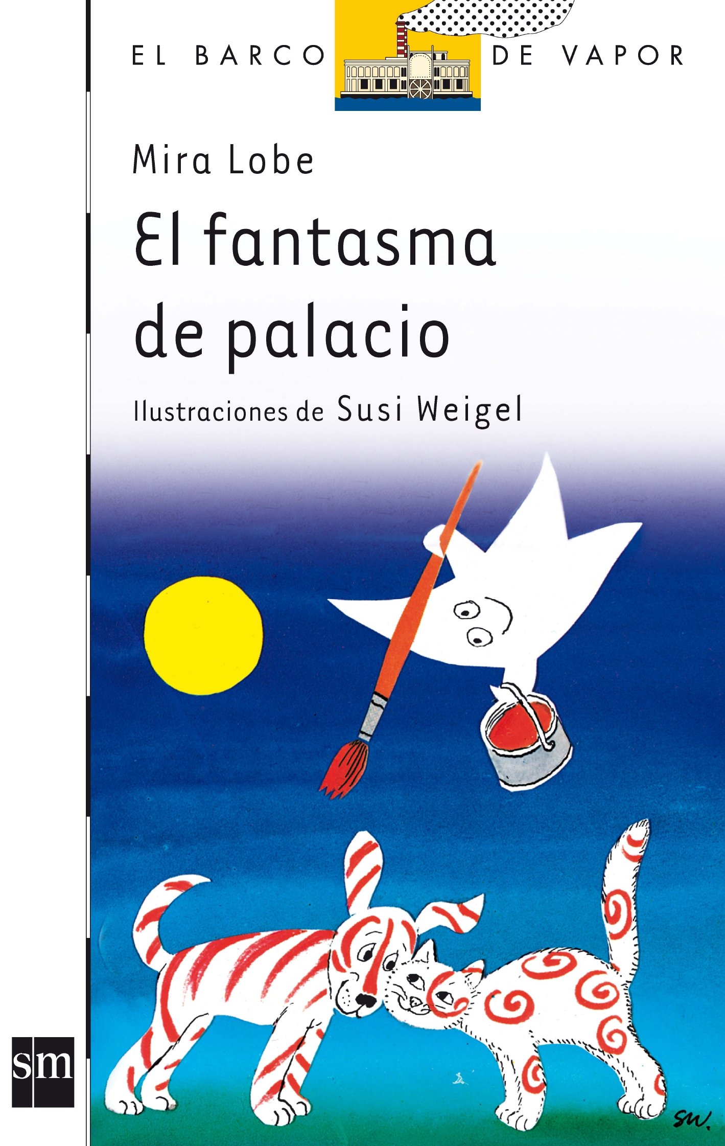 El fantasma de palacio (El Barco De Vapor) (Spanish Edition)